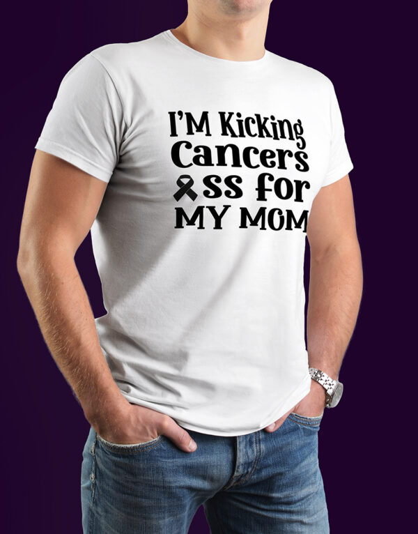 I'm Kicking Cancer's Ass for My Mom